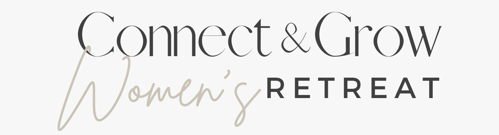 Connect and Grow Womens Retreat